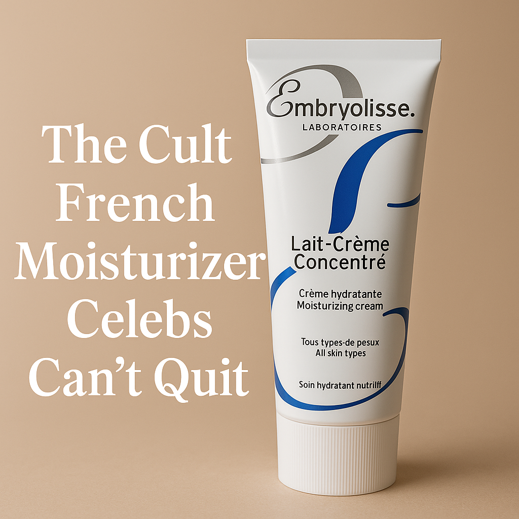 Embryolisse Lait-Crème Concentré – The Cult French Moisturizer Celebs Can’t Quit
